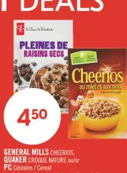 Pharmaprix GENERAL MILLS CHEERIOS, QUAKER CROQUE NATURE or PC Cereal offer