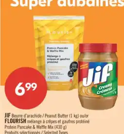 Pharmaprix JIF PEANUT BUTTER OR FLOURISH Protein Pancake & Waffle Mix (430 g) offer