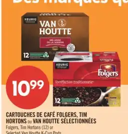 Pharmaprix Folgers, Tim Hortons (12) or Selected Van Houtte K-Cup Pods offer