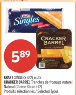 Pharmaprix KRAFT SINGLES (22) or CRACKER BARREL Natural Cheese Slices (12) offer