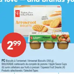Pharmaprix PC Arrowroot Biscuits 350 g), BIOLOGIQUE Apple Sauce Cups (6) or Squeeze Fruit Snacks (4) offer