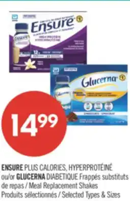 Pharmaprix ENSURE PLUS CALORIES HYERPROTEINE OR GLUCERNA DIABETIQUE Meal Replacement Shakes offer
