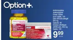 Uniprix OPTION+ Acétaminophène/ Acetaminophen, Extra fort/Extra-strength 500 mg, Douleurs arthritiques /Arthritis pain offer