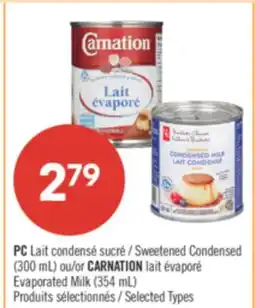 Pharmaprix PC Lait Sweetened Condensed (300 mL) or CARNATION Evaporated Milk (354 mL) offer