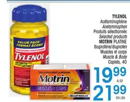 Uniprix TYLENOL Acétaminophène/Acetaminophen, Produits sélectionnés/Selected Products, MOTRIN PLATINE Ibuprofène/Ibuprofen Muscles et offer