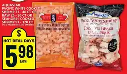Food Basics AQUASTAR PACIFIC WHITE COOKED SHRIMP 31-40 CT OR RAW 26-30 CT OR SEAHORSE COOKED SHRIMP 91-120 CT offer