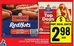 Food Basics SCHNEIDERS RED HOTS OR MAPLE LEAF TOP DOGS WIENERS offer