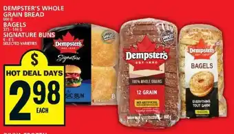 Food Basics DEMPSTER'S WHOLE GRAIN BREAD BAGELS SIGNATURE BUNS offer