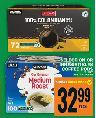 Food Basics SELECTION OR IRRESISTIBLES COFFEE PODS offer