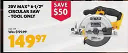 Home Hardware 20V MAX* 6-1/2 CIRCULAR SAW - TOOL ONLY offer