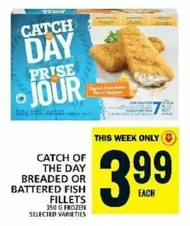Food Basics CATCH OF THE DAY BREADED OR BATTERED FISH FILLETS offer