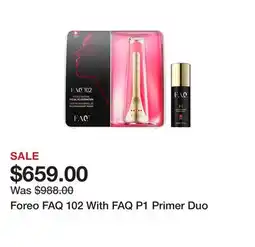 TSC Stores Foreo FAQ 102 With FAQ P1 Primer Duo offer