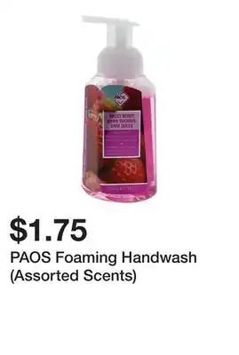 Dollarama PAOS Foaming Handwash (Assorted Scents) offer