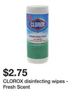 Dollarama CLOROX disinfecting wipes - Fresh Scent offer