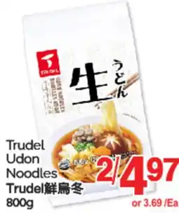 T&T Supermarket TRUDEL UDON NOODLES TRUDEL, 800g offer