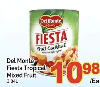 T&T Supermarket DEL MONTE FIESTA TROPICAL MIXED FRUIT, 2.84L offer