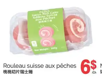 T&T Supermarket ROULEAU SUISSE AUX PÊCHES offer