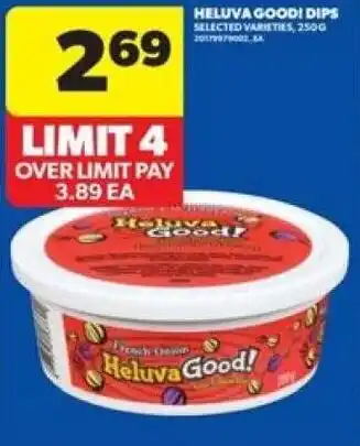 Real Canadian Superstore HELUVA GOOD! DIPS offer