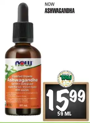 Marches Tau NOW ASHWAGANDHA offer