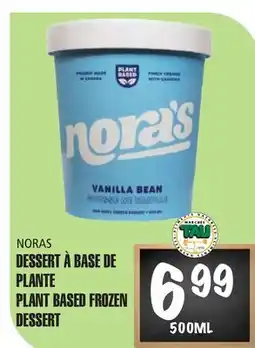 Marches Tau DESSERT À BASE DE PLANTE NORAS offer