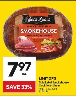 Giant Tiger Gold Label Smokehouse black forest ham offer