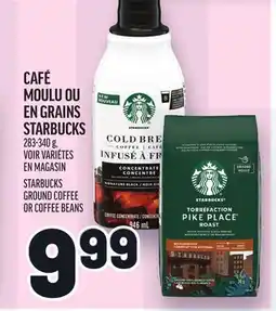 Metro CAFÉ MOULU OU EN GRAINS STARBUCKS | STARBUCKS GROUND COFFEE OR COFFEE BEANS offer