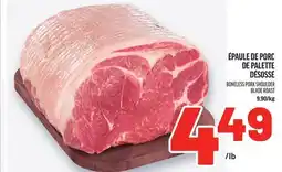 Metro ÉPAULE DE PORC DE PALETTE DÉSOSSÉ | BONELESS PORK SHOULDER BLADE ROAST offer