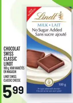Metro CHOCOLAT SWISS CLASSIC LINDT | LINDT SWISS CLASSIC CHEESE offer