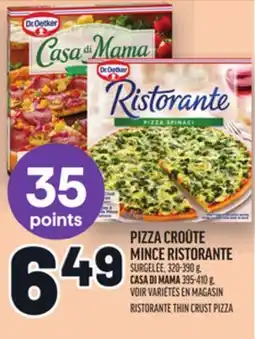 Metro PIZZA CROÛTE MINCE RISTORANTE | RISTORANTE THIN CRUST PIZZA offer