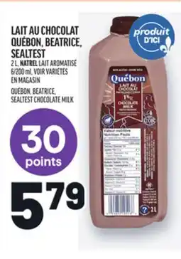 Metro LAIT AU CHOCOLAT QUÉBON, BEATRICE, SEALTEST | QUÉBON, BEATRICE, SEALTEST CHOCOLATE MILK offer