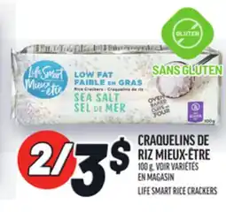 Metro CRAQUELINS DE RIZ MIEUX-ÊTRE | LIFE SMART RICE CRACKERS offer