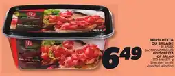 IGA PLAISIRS GASTRONOMIQUES BRUSCHETTA OR SALAD offer