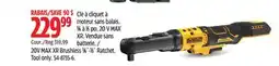 Canadian Tire DEWALT 20V MAX XR Brushless 3⁄8˝-1⁄2˝ Ratchet offer