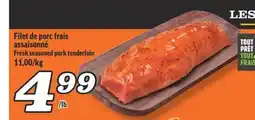 Marché Richelieu FILET DE PORC FRAIS ASSAISONNÉ | FRESH SEASONED PORK TENDERLOIN offer