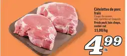 Marché Richelieu Côtelettes de porc frais | Fresh pork loin chops, center cut offer