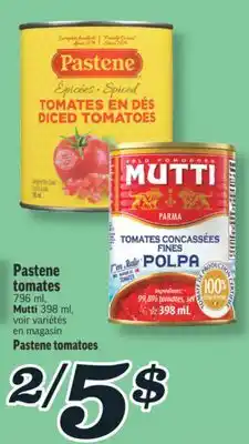 Marché Richelieu PASTENE TOMATES | PASTENE TOMATOES offer