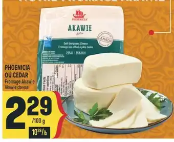 Marché Adonis PHOENICIA OU CEDAR FROMAGE AKAWIE | AKAWIE CHEESE offer