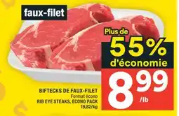 Super C BIFTECKS DE FAUX-FILET | RIB EYE STEAKS offer