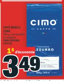 Super C CAFÉ MOULU CIMO | CIMO GROUND COFFEE offer