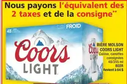 Super C BIÈRE MOLSON COORS LIGHT | BEER offer