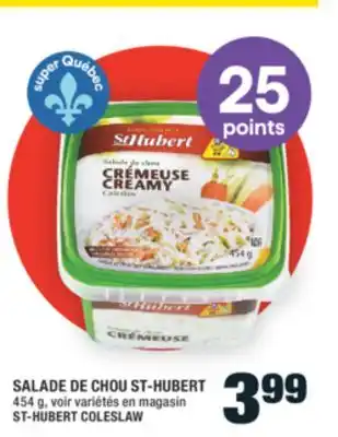 Super C SALADE DE CHOU ST-HUBERT | ST-HUBERT COLESLAW offer