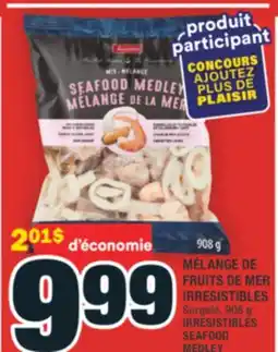 Super C FRUITS DE MER IRRESISTIBLES | IRRESISTIBLES SEAFOOD offer