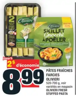 Super C PÂTES FRAÎCHES FARCIES OLIVIERI | OLIVIERI FRESH STUFFED PASTA offer