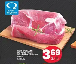 Marché Bonichoix FRESH PORK SHOULDER ROAST offer