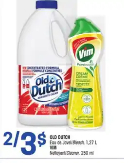 Uniprix OLD DUTCH Eau de Javel/Bleach VIM Nettoyant/Cleaner offer