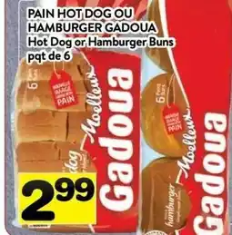 Supermarché PA GADOUA Hot Dog or Hamburger Buns offer