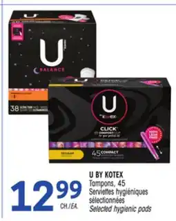 Uniprix U BY KOTEX Tampons, 45 Serviettes hygiéniques sélectionnées/Selected hygienic pads offer