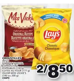 Marches Tradition LAY'S FORMAT FAMILIAL 220 ou 235 g), POPPABLES (130 g), CUITES AU FOUR (177 g) OR MISS VICKIE'S (190 ou 200 g) CHIPS offer