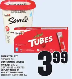 Provigo TUBES YOPLAIT 8X56 ML OU CONTENANTS SOURCE YOPLAIT 630 G offer