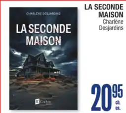Jean Coutu LA SECONDE MAISON Charlène Desjardins offer
